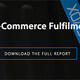 New E-commerce fulfilment survey finds evidence of retailer growing pains
